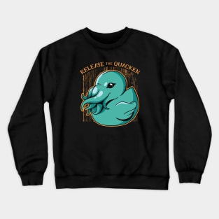 Release the Quacken // Cute Rubber Duckie Kraken Crewneck Sweatshirt